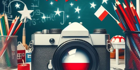 Konkurs fotograficzny „Nasza Biało-Czerwona – flaga RP w obiektywie”.