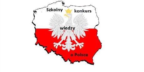 Szkolny konkurs wiedzy o Polsce dla uczniów klas 2 i 3