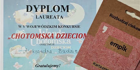 Powiększ grafikę: Dyplom Laureata V Wojewódzkiego konkursu plastycznego „Chotomska dzieciom” dla uczniów klas 1- 3