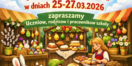 Powiększ grafikę: Plakat z informacją o kiermaszu wielkanocnym.