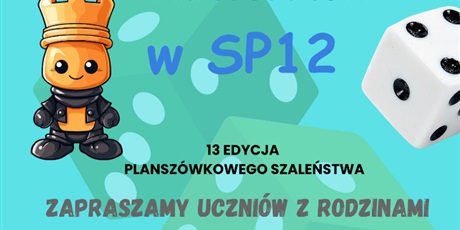 Rodzinne Planszówki w SP12 - XIII edycja