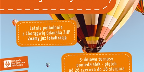 Powiększ grafikę: Informacja na temat półkolonii Chorągwi Gdańskiej ZHP